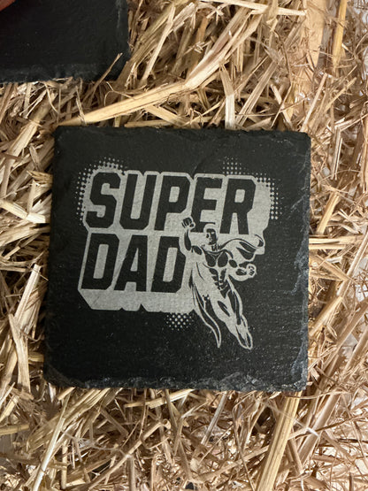 Super Dad Slate Coaster